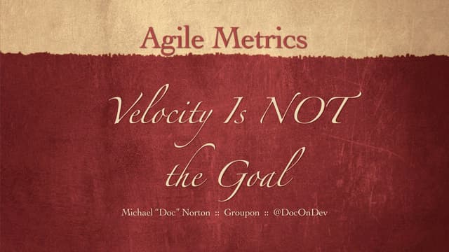 Agile Metrics : Velocity is NOT the...