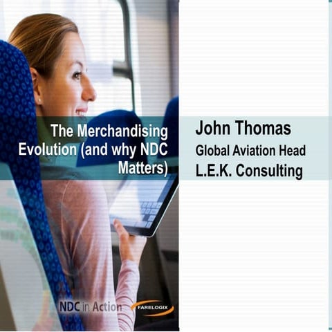The Merchandising Evolution (and why NDC Matters)