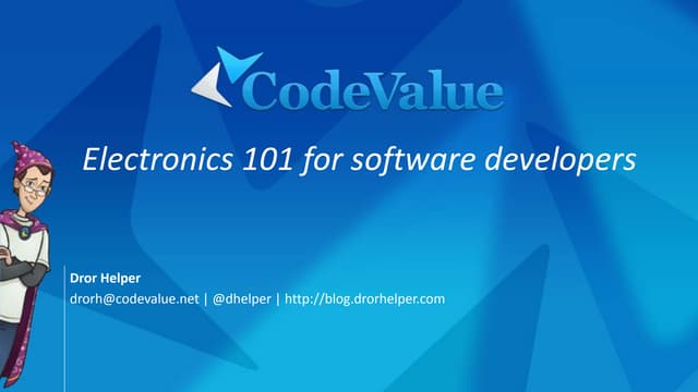 Electronics 101 for software developers