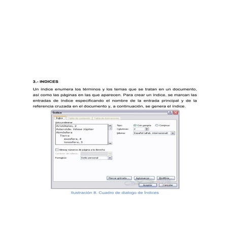 índices y tablas de contenidos e ilustraciones.
