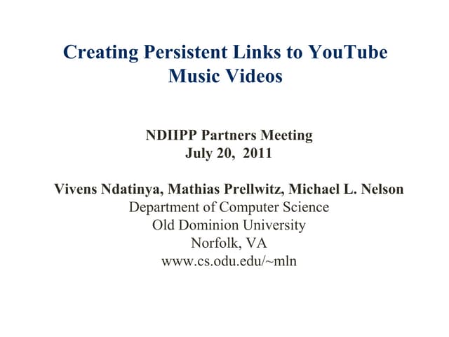 NDIIPP/NDSA 2011 - YouTube Link Res...