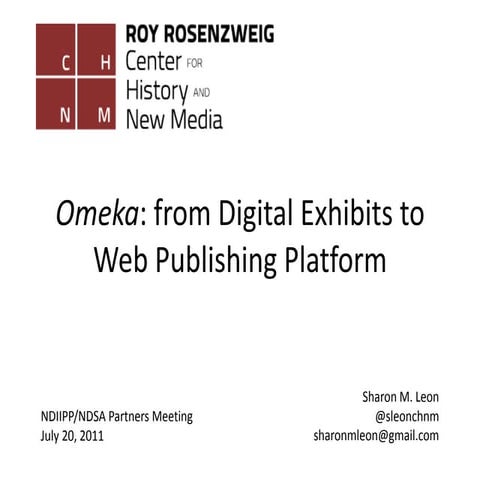 Omeka: from Digital Exhibits to Web Publishing Platform