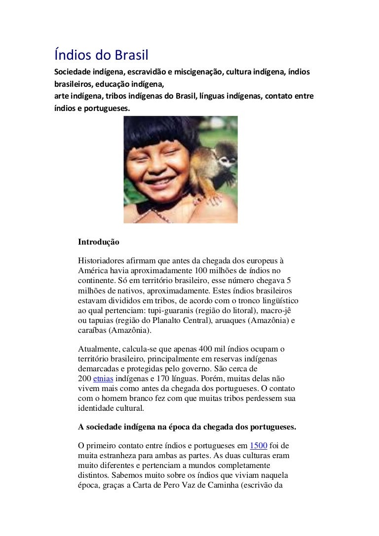 Como os povos indigenas viviam antes da chegada dos portugueses Indio Brasileiro Lucas Lopes E Anna Clara