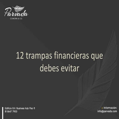 12 trampas financieras que debes evitar | PPTX