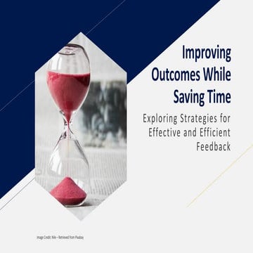 Improving Outcomes While Saving Time - Effective Feedback