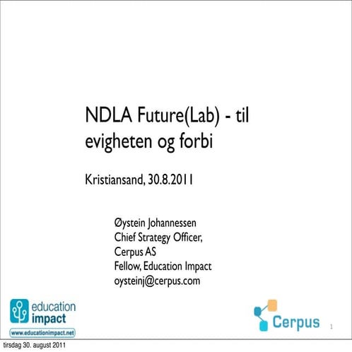 Ndla futurelab 30 aug 2011