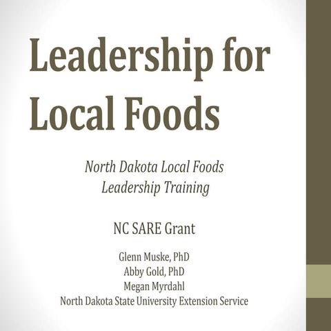 Local Foods and Local Leaders - July, 2015 CDS presentation