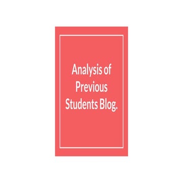 Analysis Of Previous Students Blog.