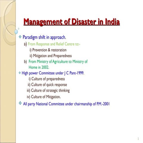 A Presentation on "Disaster Preparedness and Management " Presented by Mr. Sh...