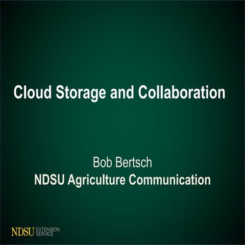 NDSU Collaboration and Storage
