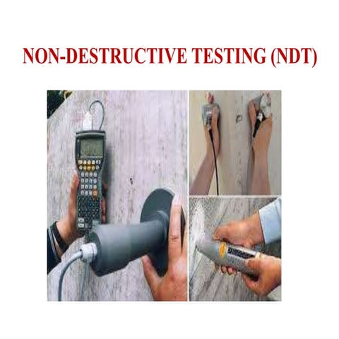 Nondestructive Testing (NDT)