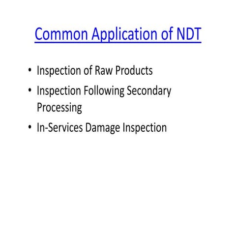 Ndt inspection & applications | PPTX
