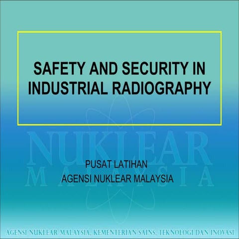 Non-Destructive Testing (NDT) - Industrial Radiography Normal Working Procedures