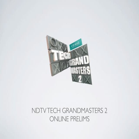 NDTV Techgrandmasters 2 Prelims