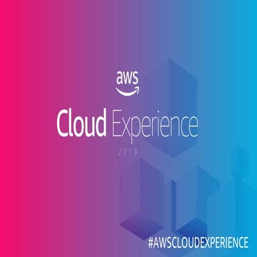 AWS Cloud Experience CA: Receta del Éxito en la Nube: Cultura, Estrategia e I...