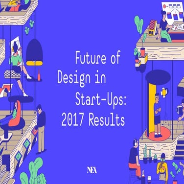 Future of Design in Start-Ups Survey 2017 