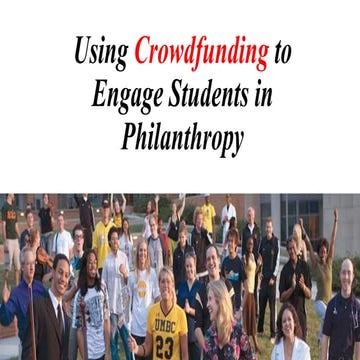 Using Crowdfunding to Engage Students in Philanthropy