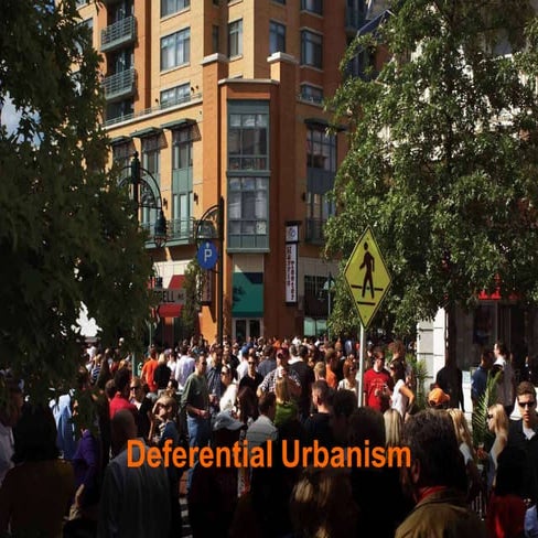 Neal Payton on Deferential Urbanism