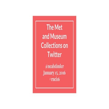 The Met and Museum Collections on Twitter