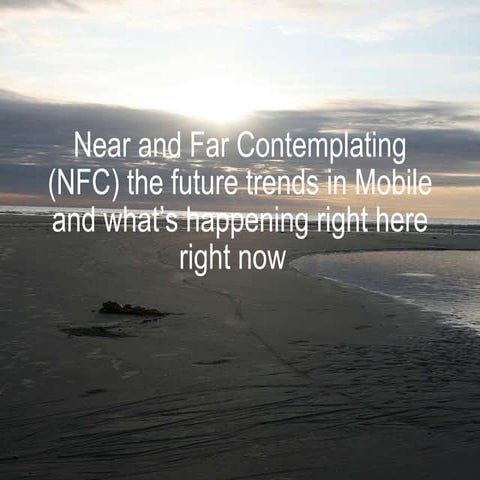 Near and Far Future Trends 