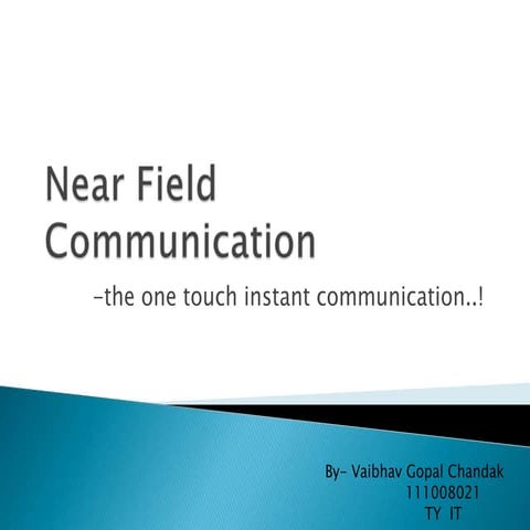 Near field communication