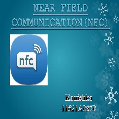 Nearfieldcommunication 130807091143-phpapp02