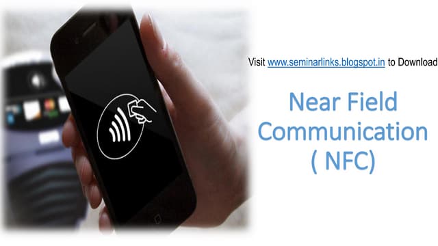 Near Field Communication (NFC)