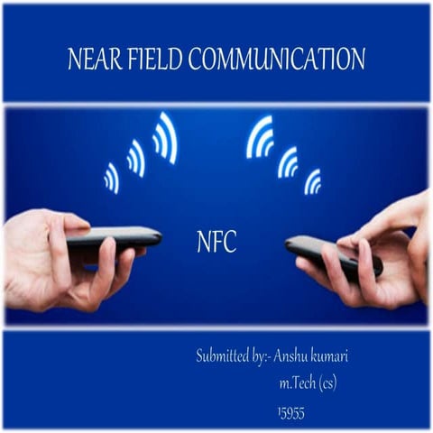 Near field communication