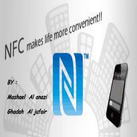 Near Field Communication (NFC)