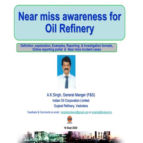 Near miss awareness  for Petroleum Oil Refinery