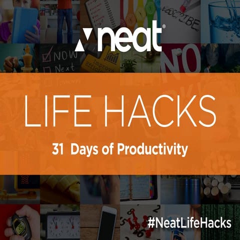 Neat Life Hacks: 31 Days of Productivity