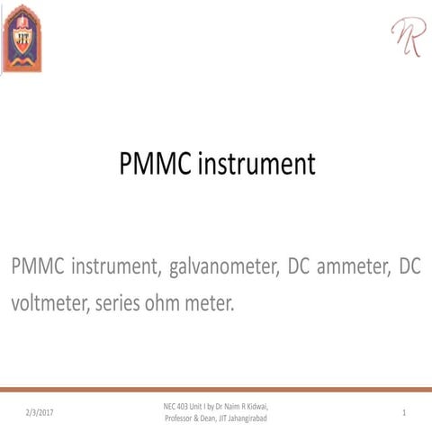 PMMC instruments, Galvanometer, DC Voltmeter, DC Ammeter