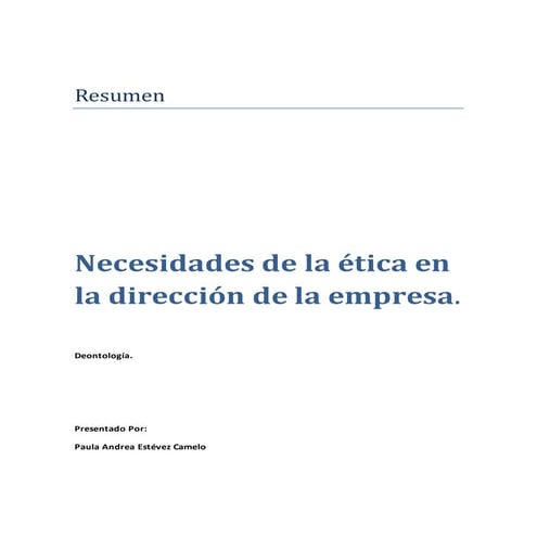 Necesidades de la ética en la dirección de la empresa.