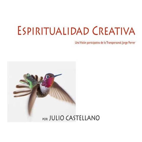 Necesidades espirituales. ESPIRITUALIDAD CREATIVA