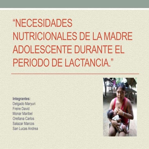 Necesidades nutricionales de la madre adolescente durante