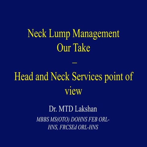 Management of Neck Lumps - Head and Neck Services point of view