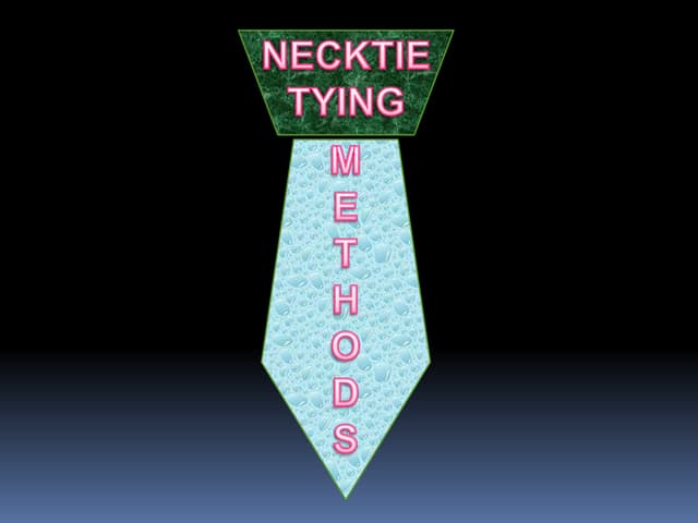 Beautiful view of Basic Tie Tying Techniques