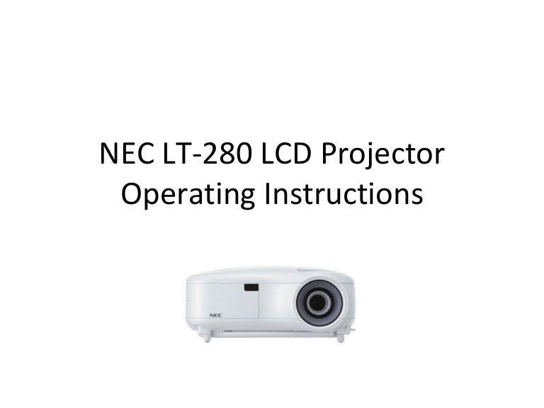 Nec Lt 280 Lcd Projector Operating Instructions