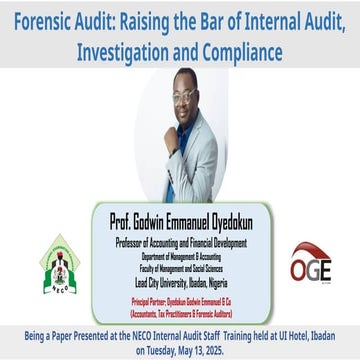 NECO Forensic Audit Raising the Bar of Internal Audit - Prof Oyedokun.pptx