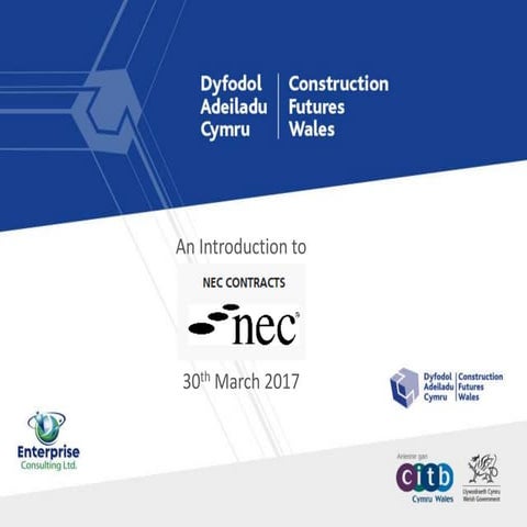 Construction Futures Wales  - NEC Contracts Overview Workshop