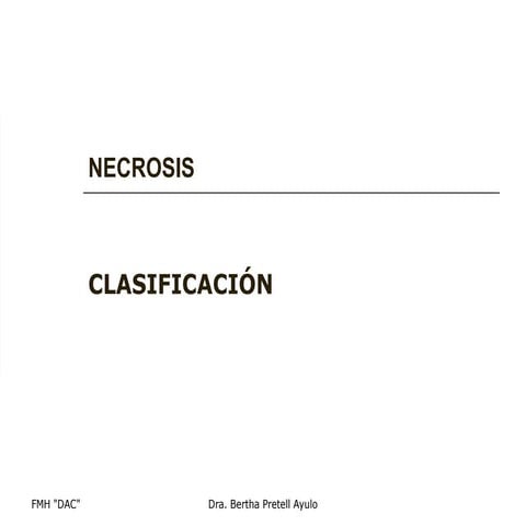 Necrosis