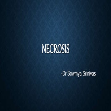 Necrosis