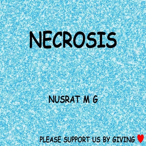 Necrosis