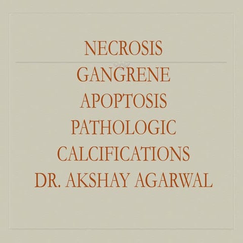Necrosis & gangrene pathology calcification