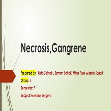 Necrosis^J Gangrene.pptx gas gangrene  surgery