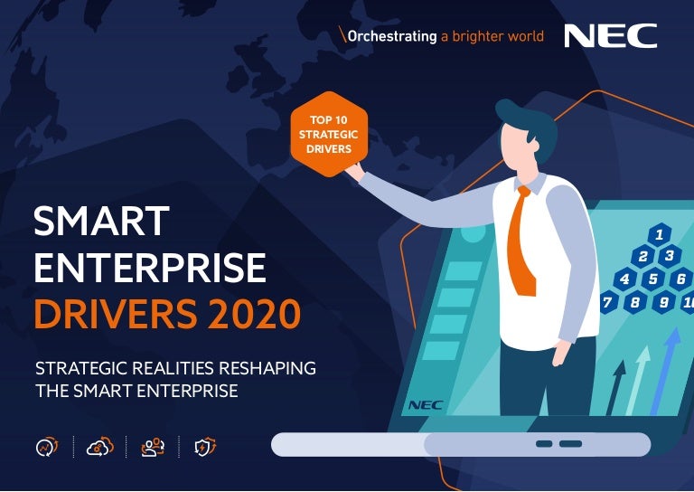 Smart Enterprise Drivers 2020 Strategic Realities Reshaping the Sma…