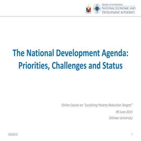 The National Development Agenda: Priorities, Challenges and Status