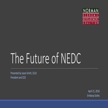 2016 Norman Economic Summit: The Future of NEDC