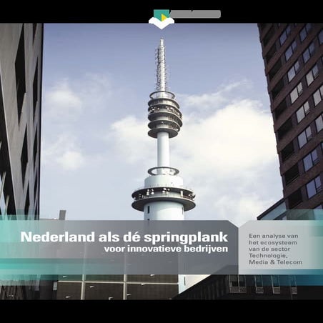 Nederland als springplank voor innovatieve bedrijven