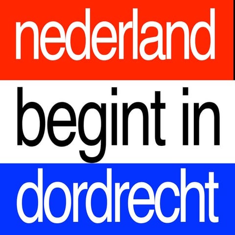 Nederland begint in Dordrecht